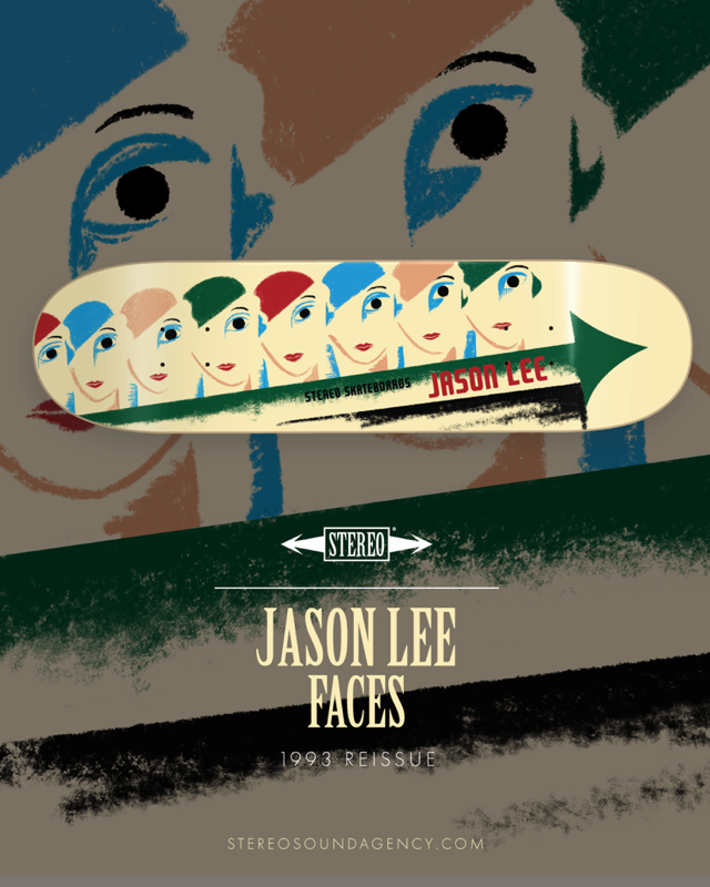 AVAILABLE NOW! Jason Lee "Faces", 1993 Reissue, 8.0", 8.25" & 8.5"